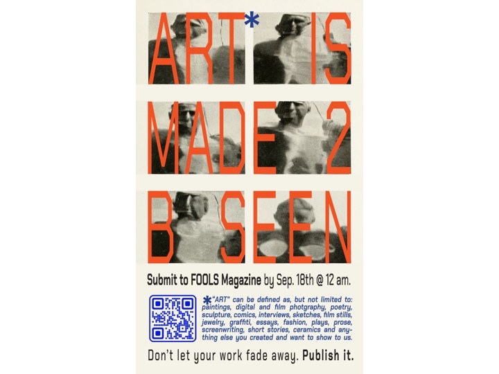 Poster for FOOLS Magazine: Art Is Made 2B Seen preview